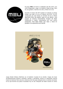 El grupo MEU se forma a mediados del año 2013, con cinco