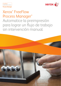 Xerox® FreeFlow Process Manager® Automatice la preimpresión