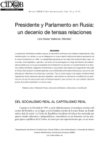 Presidente y Parlamento en Rusia: un decenio de tensas