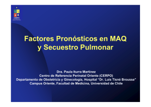 Factores Pronósticos en MAQ y Secuestro Pulmonar