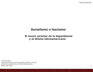Socialismo o fascismo. El nuevo carácter de la - RU