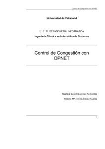 Control de Congestión con OPNET - Departamento de Ingeniería de