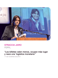 Straccia Jairo PERFIL “Los billetes valen menos, ocupan más lugar