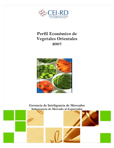 Perfil Económico de Vegetales Orientales 2007 - CEI-RD