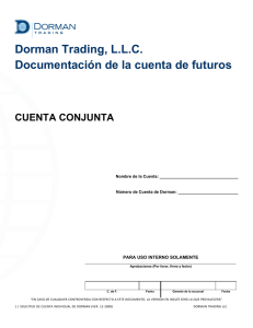 Dorman Trading, L.L.C. Documentación de la cuenta de futuros