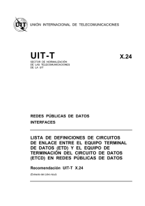 UIT-T Rec. X.24 (11/88) Lista de definiciones de circuitos de enlace