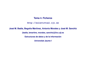 Tema 4. Ficheros - Repositori UJI