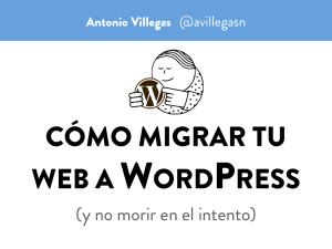 cómo migrar tu web a wordpress