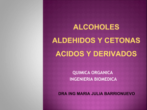 Tema 4:” alcoholes, aldehidos y cetonas”
