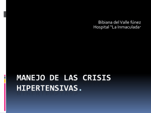 MANEJO DE LAS CRISIS HIPERTENSIVAS.
