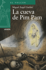 La cueva de Pim Pam (capítulo 1)