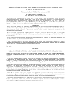 Considerando: 1º Que las Fuerzas de Policía son instituciones de