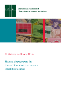 El Sistema de Bonos IFLA Sistema de pago para las transacciones