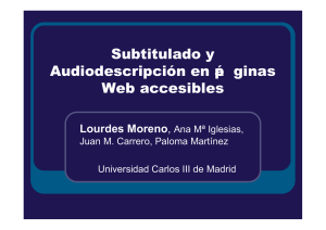 Subtitulado y Audiodescripción en pá ginas Web accesibles