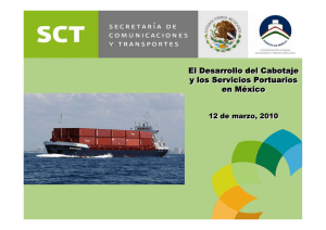 El Desarrollo del Cabotaje y los Servicios Portuarios en