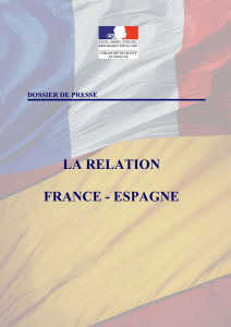 la relation france - espagne - Ambassade de France en Espagne