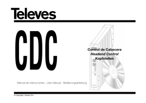 CDC Control de Cabecera Headend Control Kopfstellen