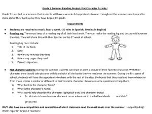 Grade 3 Summer Reading Project: Flat Character Activity! Grade 3 is