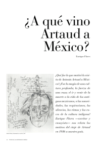 ¿Qué fue lo que motivó la visi- ta de Antonin Artaud a Méxi