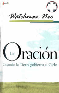 Watchman Nee – La Oracion