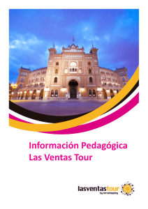 Información Pedagógica Las Ventas Tour