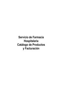 Servicio de Farmacia Hospitalaria Catálogo de Productos