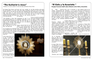 “El Cielo y la Eucaristia ” “The Eucharist is Jesus”