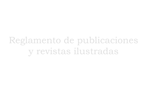 Reglamento de publicaciones y revistas ilustradas
