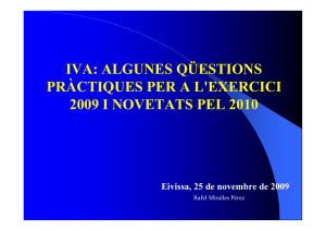 IVA: ALGUNES QÜESTIONS PRÀCTIQUES PER A L`EXERCICI