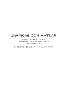 gráficas con matlab - Universidad Complutense de Madrid