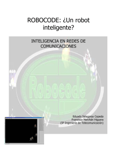 ROBOCODE: ¿Un robot inteligente