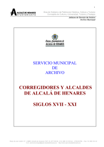 Corregidores y Acaldes de Alcalá de Henares siglos XVII-XXI