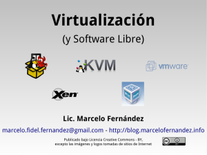 Virtualización (y Software Libre)