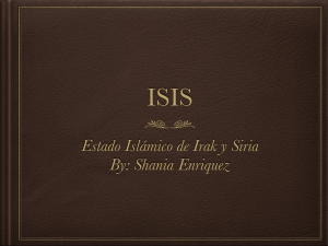 Estado Islámico de Irak y Siria By: Shania Enriquez