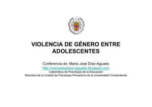 Mª José Diaz Aguado. Violencia de género entre adolescentes.