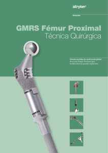 GMRS Fémur Proximal Técnica Quirúrgica