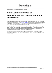 Vidal-Quadras invoca el «compliment del deure» per aturar la