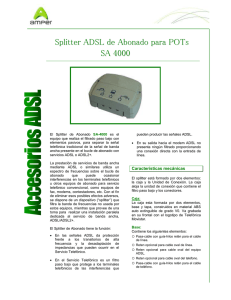 Splitter ADSL de Abonado para POTs SA 4000
