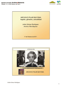 ARCHIVO PILAR BAYONA: legado, génesis y actualidad