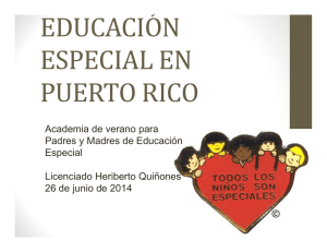 Educación Especial en Puerto Rico - Instituto de Investigación y