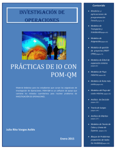 Prácticas de IO con POM-QM - MSc. Ing. Julio Rito Vargas Avilés