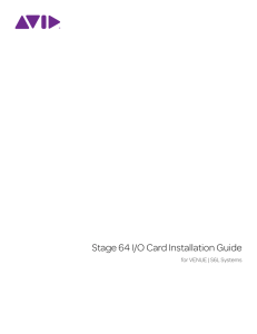 Stage 64 I/O Card Installation Guide