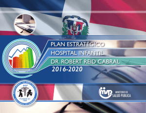 Plan Estratégico - Hospital Infantil Dr. Robert Reid Cabral