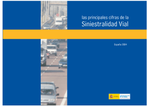 Las principales cifras de la siniestralidad vial. España 2004