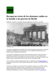 Recuperan restos de los alemanes ca&iacute;dos en la batalla a las