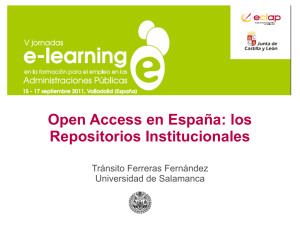Open Access en España: los Repositorios - E