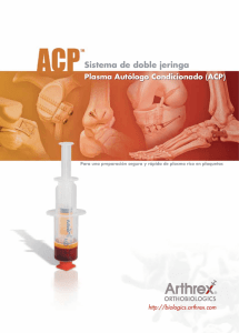 Arthrex ACP® Sistema de Doble Jeringa Plasma Autólogo