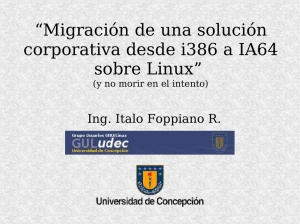 Migración de una solución corporativa desde i386 a IA64 sobre Linux