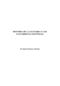 HISTORIA DE LA GUITARRA Y LOS GUITARRISTAS ESPAfOLES