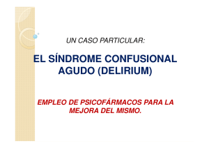 EL SÍNDROME CONFUSIONAL AGUDO (DELIRIUM)